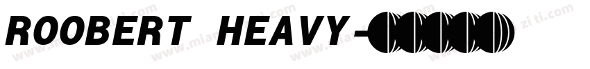 ROOBERT HEAVY字体转换